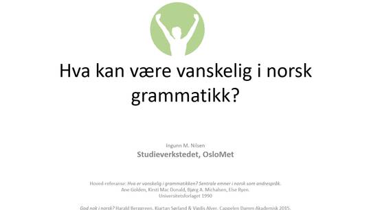 Link til Hva kan være vanskelig i norsk grammatikk